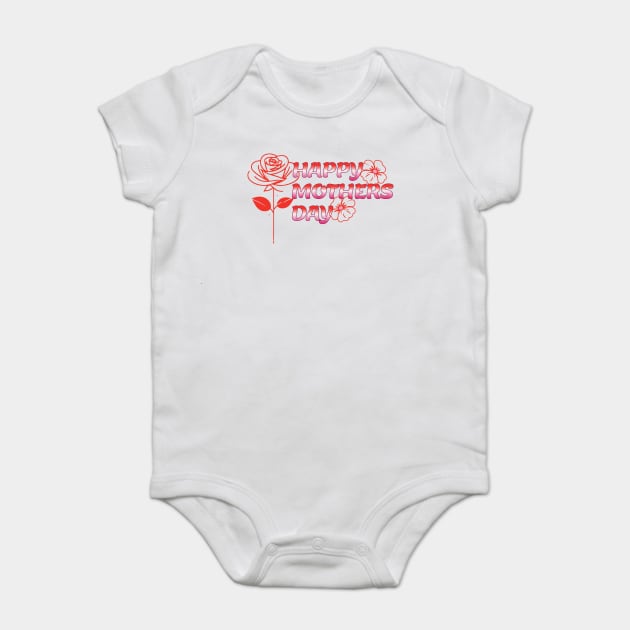 Happy Mothers Day Baby Bodysuit by Vinokurio